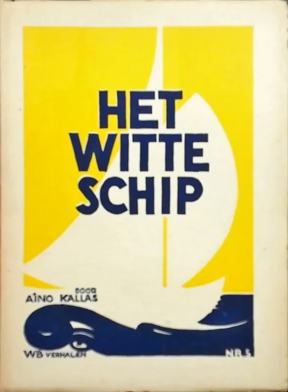 Het witte schip - Kallas, Aino Op = Op