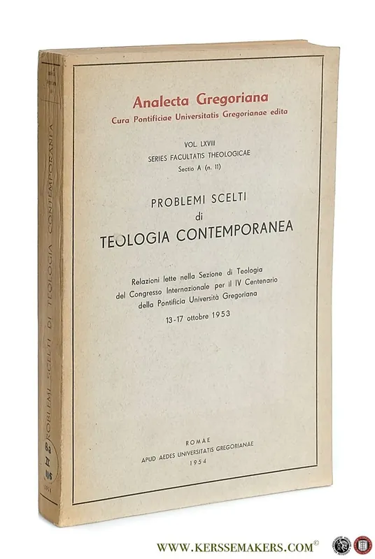 Veilige Betaling Problemi scelti di teologia contemporanea. Relazioni lette nella Sezione di Teologia del Congresso Internazionale per il IV Centenario della Pontificia Università Gregoriana. 13-17 ottobre 1953. - Analecta Gregoriana: