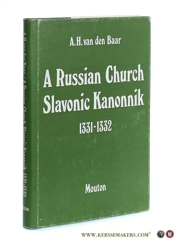 Favoriet A Russian church Slavonic kanonnik (1331-1332). A comparative textual and structural study including an analysis of the Russian computus. (Scaliger 38B, Leyden University Library). - Baar, A. H. van den.