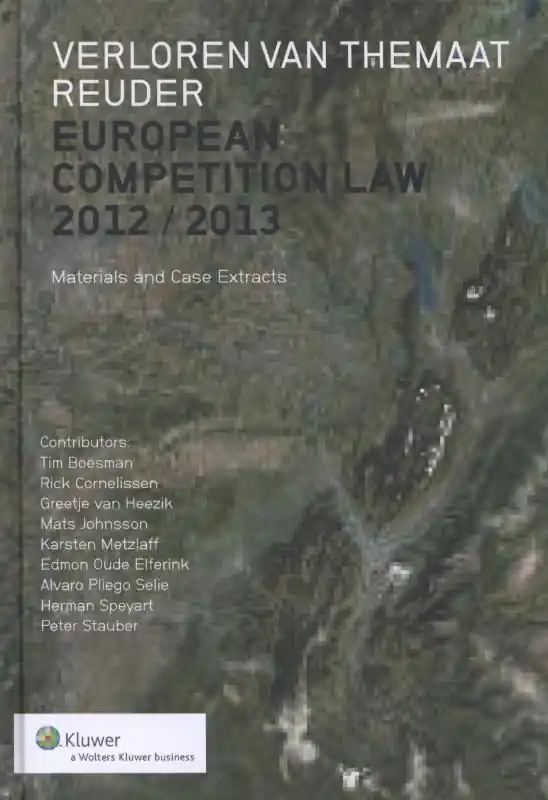 European Competition Law 2012/2013 - Verloren van Themaat, Weijer / Berend Reuder (eds.). Gereduceerde Prijs
