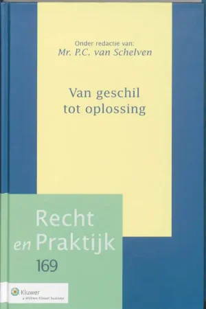 Seizoensaanbieding Van geschil tot oplossing - Schelven, Mr. P.C.