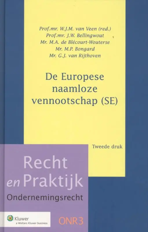 De Europese naamloze vennootschap (SE) - Jacob Willem Bellingwout Fabrieksprijs