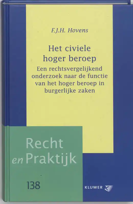 Koop Vandaag Het civiele hoger beroep - F. J. H. Hovens