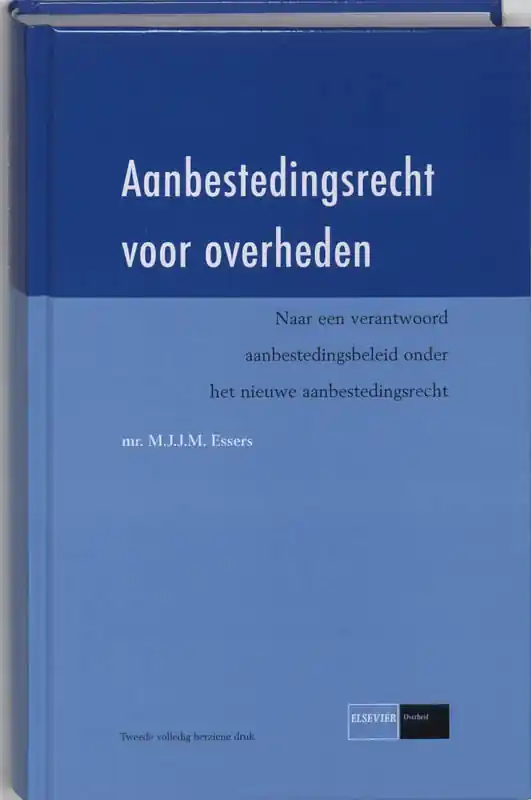 Lage Kosten Aanbestedingsrecht voor overheden - M.J.J.M. Essers