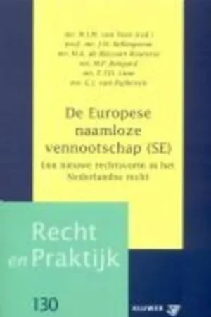 Lage Prijs De Europese naamloze vennootschap (SE) 2004 - J.W. Bellingwout