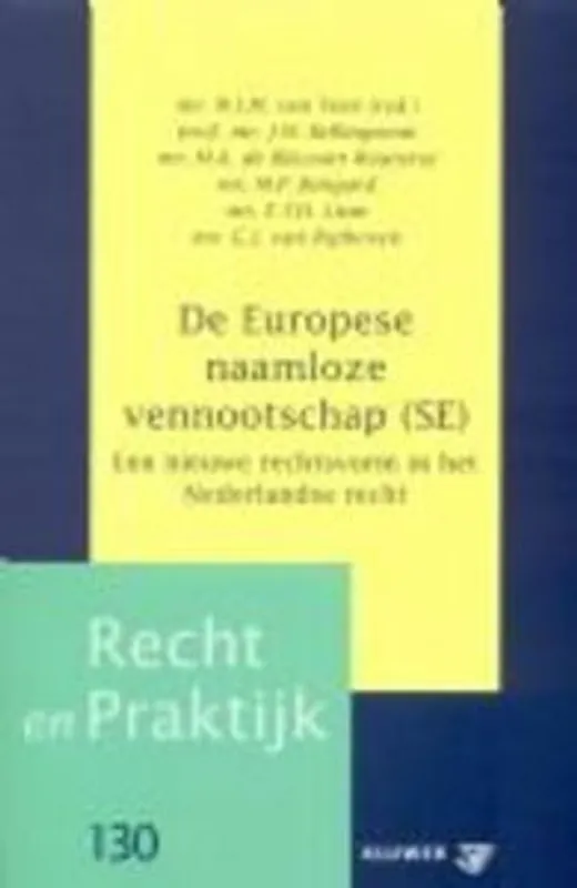 Lage Prijs De Europese naamloze vennootschap (SE) 2004 - J.W. Bellingwout