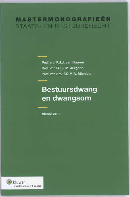 Op = Op Bestuursdwang en dwangsom - F.C.M.A. Michiels; P.J.J. van Buuren; G.T.J.M. Jurgens