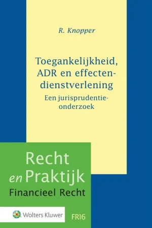 Betrouwbaar Toegankelijkheid, ADR en effectendienstverlening - R. Knopper