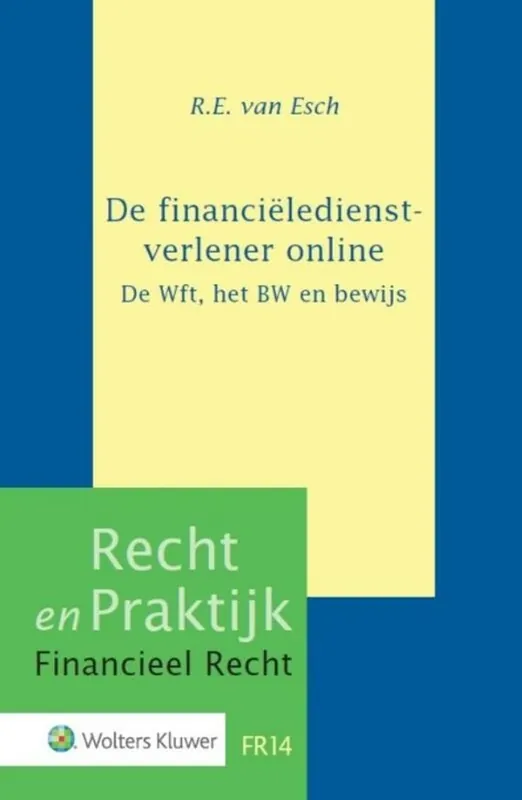 De financiëledienstverlener online - R.E. van Esch Dagaanbieding