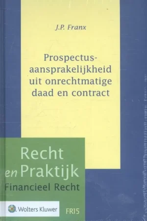 Prospectusaansprakelijkheid - Franx, J.P. Aanbieding