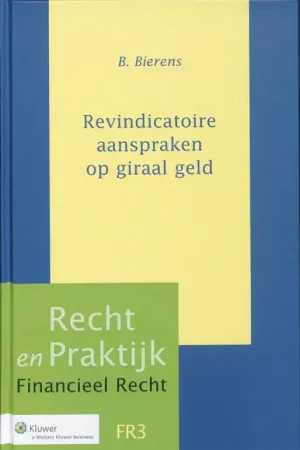 Nieuw Revindicatoire aanspraken op giraal geld - B. Bierens