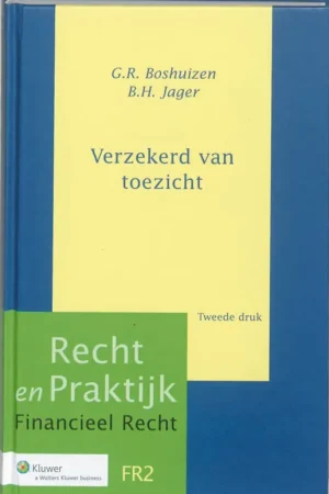 Verzekerd van toezicht - G.R. Boshuizen; B.H. Jager Rechtstreeks Van De Fabrikant
