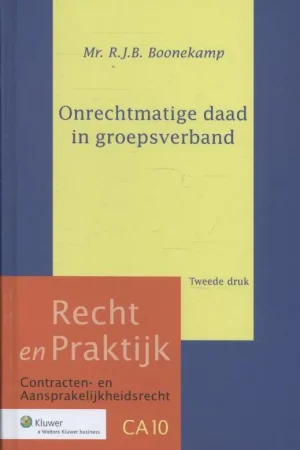 Onrechtmatige daad in groepsverband - R.J.B. Boonekamp Koopje