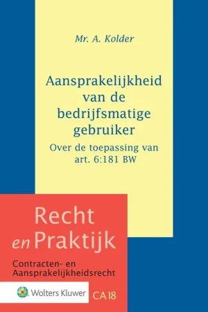 Tijdelijk Beschikbaar Aansprakelijkheid van de bedrijfsmatige gebruiker - A. Kolder
