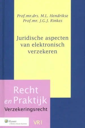 Speciale Aanbieding Juridische aspecten van elektronisch verzekeren - M.L. Hendrikse; J.G.J. Rinkes