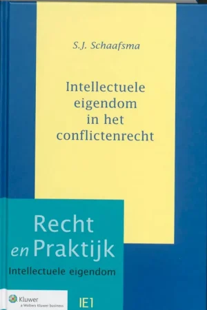 Intellectuele eigendom in het IPR conflictenrecht - S.J. Schaafsma Veilige Betaling