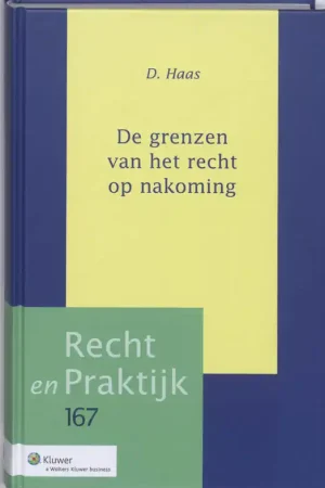 De grenzen van het recht op nakoming - D. Haas Direct Verzonden