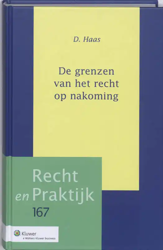 De grenzen van het recht op nakoming - D. Haas Direct Verzonden