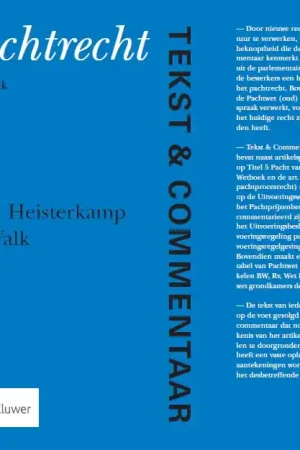Pachtrecht - A.H.T. Heisterkamp; W.L. Valk Beperkt Aanbod