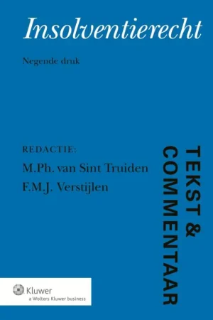 Hoge Kwaliteit Insolventierecht - Sint Truiden, M. Ph. van / F.M.J. Verstijlen.