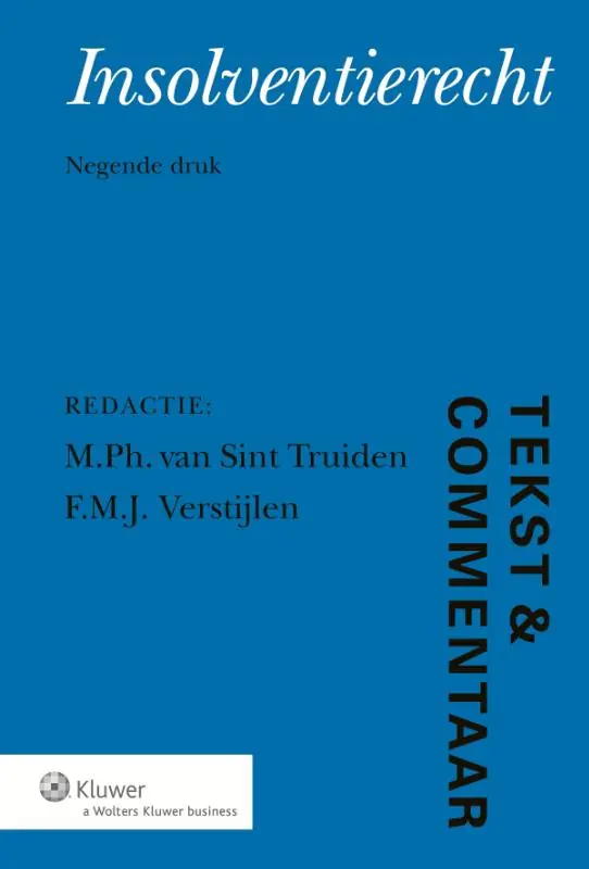Hoge Kwaliteit Insolventierecht - Sint Truiden, M. Ph. van / F.M.J. Verstijlen.