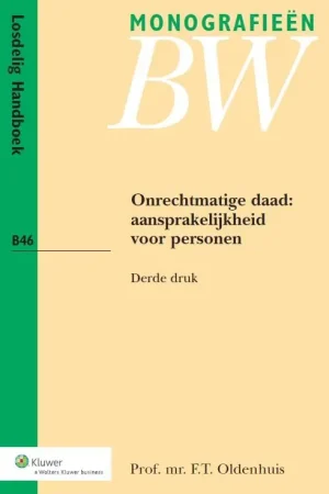 Onrechtmatige daad: aansprakelijkheid voor personen - F.T. Oldenhuis Express Levering