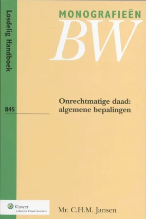 Gratis Verzending Onrechtmatige daad Algemene bepalingen - C.H.M. Jansen