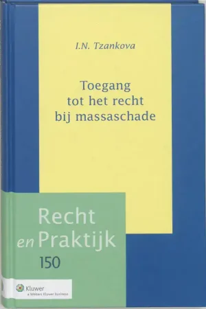 Fabrieksprijs Toegang tot het recht bij massaschade - Tzankova, Ianika N.