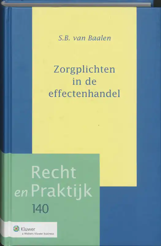 Zorgplichten in de effectenhandel - S.B. van Baalen Premium
