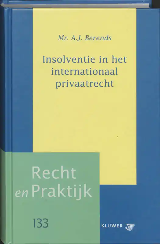 Shop Nu Insolventie in het internationaal privaatrecht - A.J. Berends