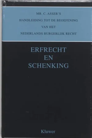 Direct Beschikbaar Mr. C. Asser's Handleiding Tot De Beoefening Van Het Nederlands Burgerlijk Recht deel 6B. Erfrecht en schenking - C. Asser