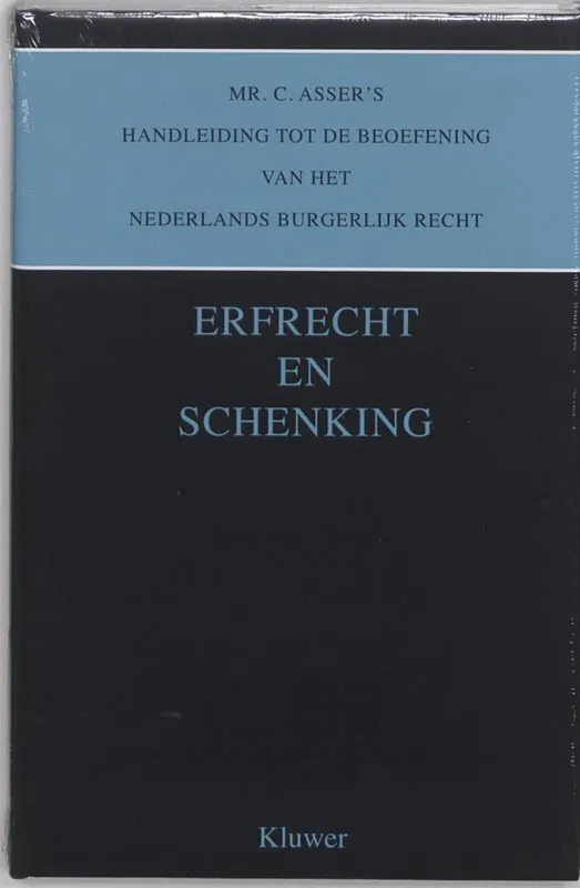 Direct Beschikbaar Mr. C. Asser's Handleiding Tot De Beoefening Van Het Nederlands Burgerlijk Recht deel 6B. Erfrecht en schenking - C. Asser
