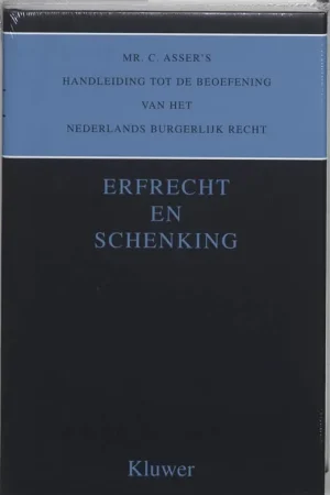 Mr. C. Asser's Handleiding Tot De Beoefening Van Het Nederlands Burgerlijk Recht deel 6A. Erfrecht en schenking - C. Asser Merkproduct
