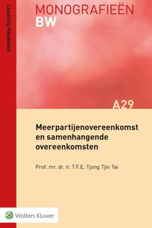 Meerpartijenovereenkomst en samenhangende overeenkomsten - T.F.E. Tjong Tjin Tai Goedkoop