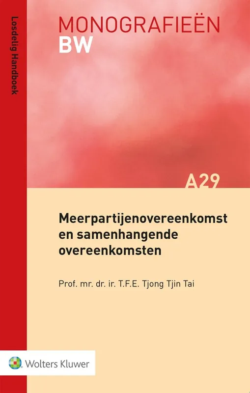 Meerpartijenovereenkomst en samenhangende overeenkomsten - T.F.E. Tjong Tjin Tai Goedkoop