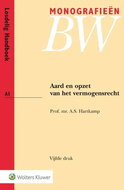 Aard en opzet van het vermogensrecht - A.S. Hartkamp Premium