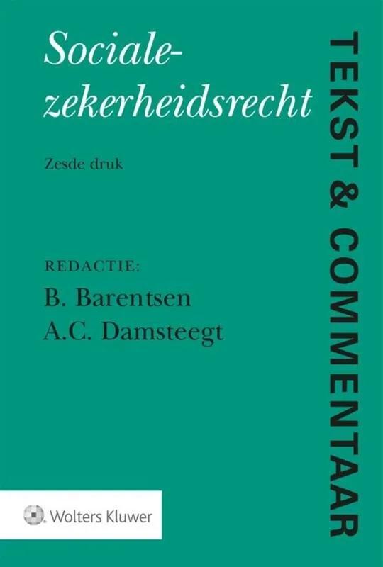 Direct Beschikbaar Socialezekerheidsrecht - Barentsen, B. / A.C. Damsteegt.
