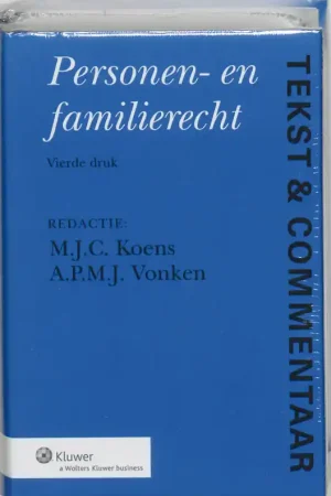 Personen- en Familierecht - Koens, M.J.C. / A.P.M.J. Vonken. Rechtstreeks Van De Fabrikant