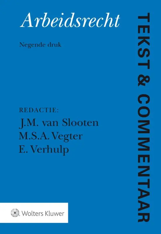 Premium Arbeidsrecht - Slooten, J.M. van / M.S.A. Vegter / E. Verhulp.