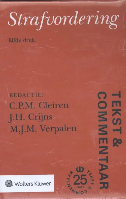 Favoriet Strafvordering - Cleiren, C.P.M. / J.H. Crijns / M.J.M. Verpalen (eds.).