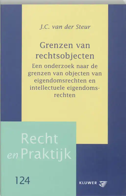 Laatste Kans Grenzen van rechtsobjecten - J.C. van der Steur