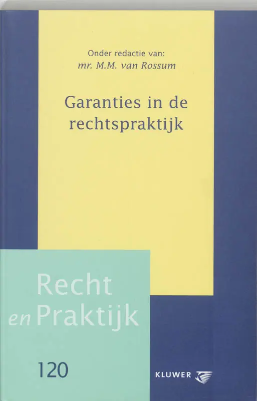 Nu Kopen Garanties in de rechtspraktijk - M. M. van Rossum