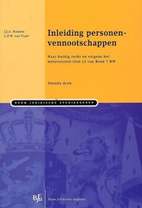 Inleiding personenvennootschappen - L.P.W. van Vliet; J.J.A. Hamers Betrouwbaar