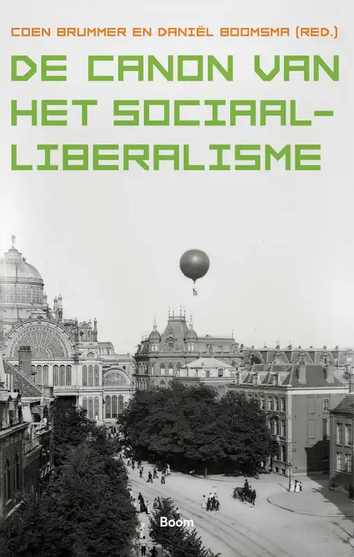 De canon van het sociaal-liberalisme - Coen Brummer, Daniël Boomsma Bestel Nu