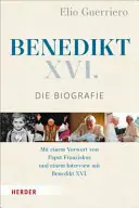 Benedikt XVI : die Biografie. - Guerriero, Elio. Hete Deal