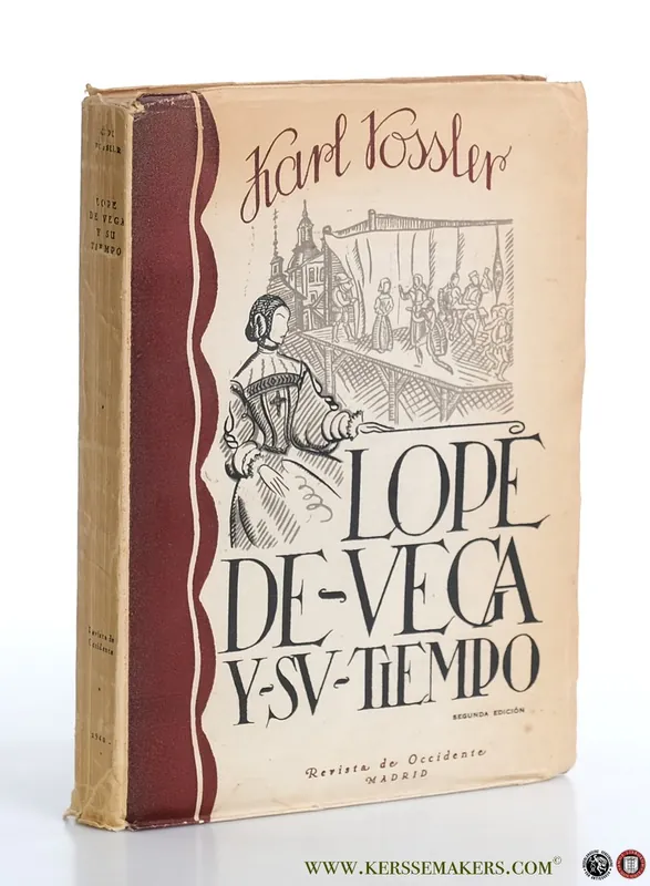 Lope de Vega y su tiempo. Segunda edicion. - Vossler, Carlos. Weekendaanbieding