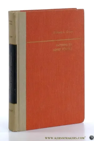 Patterns of Soviet Politics. Revised Edition. - Gripp, Richard C. Koop Vandaag