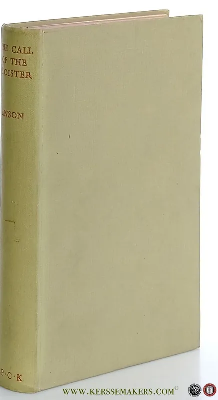 The call of the cloister. Religious communities and kindred bodies in the Anglican communion. - Anson, P.F. Actieprijs