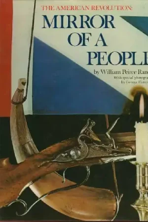 Dagaanbieding The American Revolution: mirror of a people. - William Peirce Randel