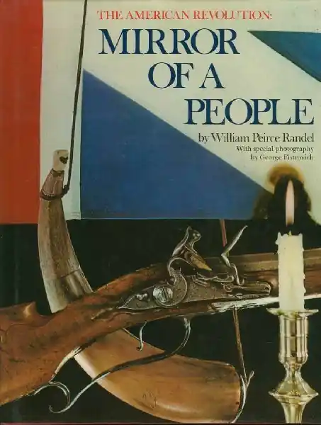 Dagaanbieding The American Revolution: mirror of a people. - William Peirce Randel
